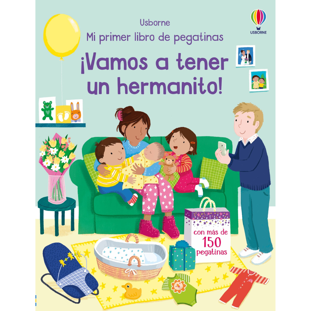 Mi primer libro de pegatinas · ¡Vamos a tener un hermanito!