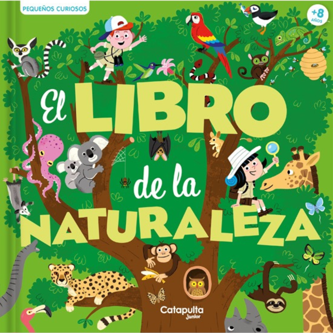 El libro de la naturaleza para pequeños curiosos