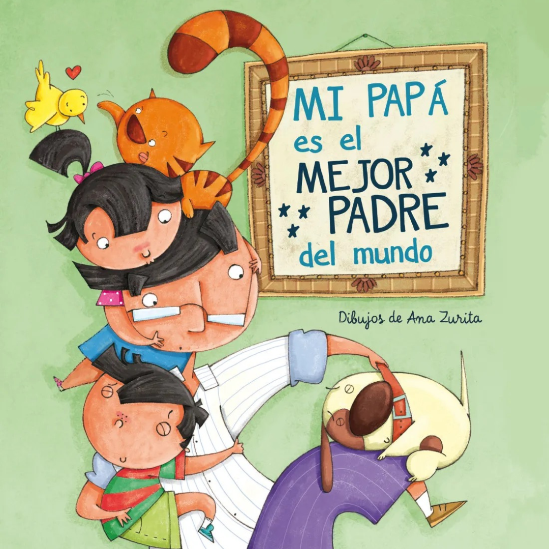 Mi papá es el mejor padre del mundo