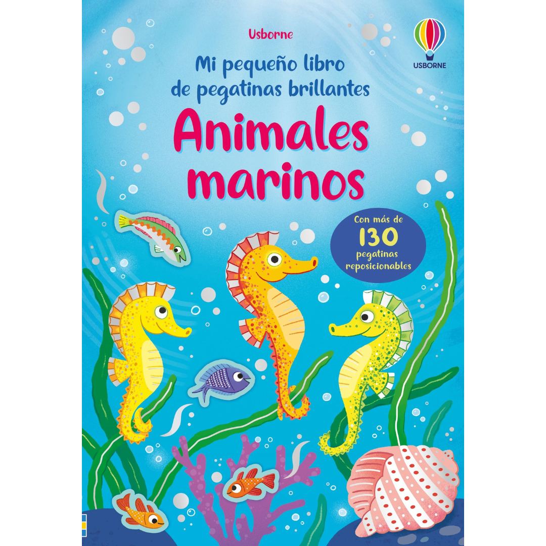 Mi pequeño libro de pegatinas brillantes: animales marinos