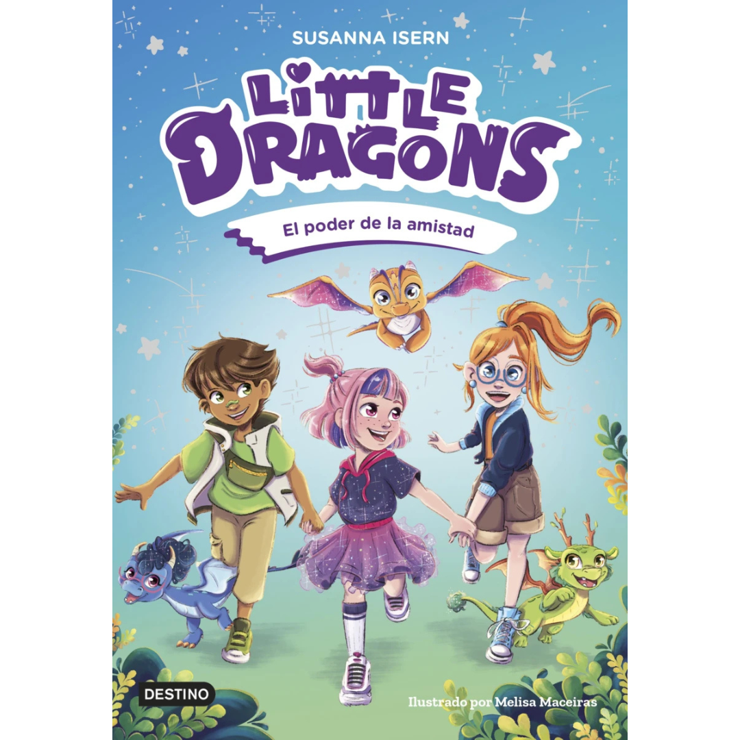 Little dragons 2 · el poder de la amistad