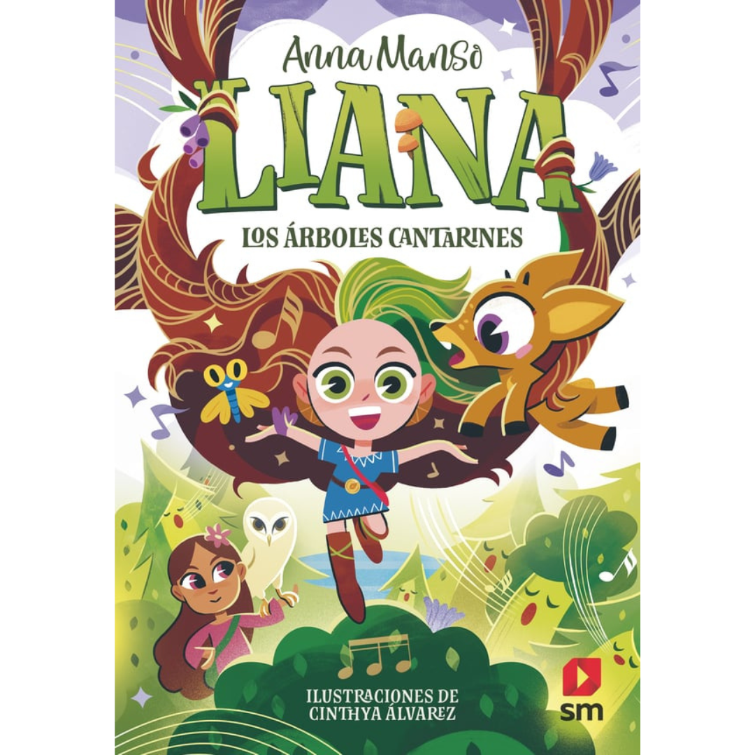 Liana 2: los árboles cantarines
