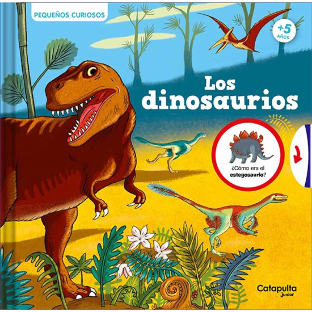 Los dinosaurios para pequeños curiosos