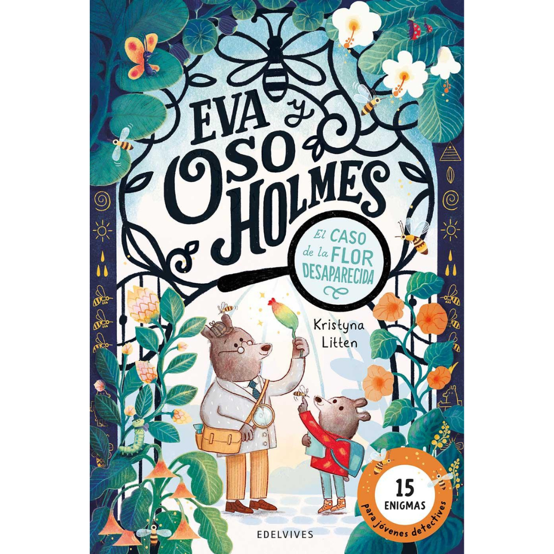 Eva y Oso Holmes: el caso de la flor desaparecida