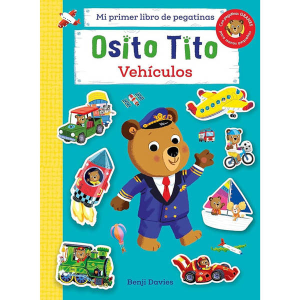 Mi primer libro de pegatinas Osito Tito · Vehículos