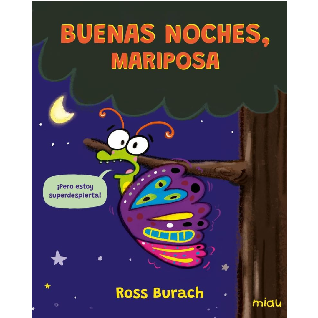 Buenas noches, mariposa