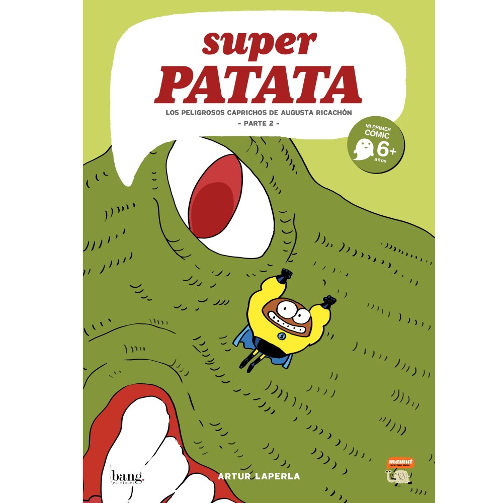 Superpatata 9 · los peligrosos caprichos de Augusta Ricachón ¡parte 2!