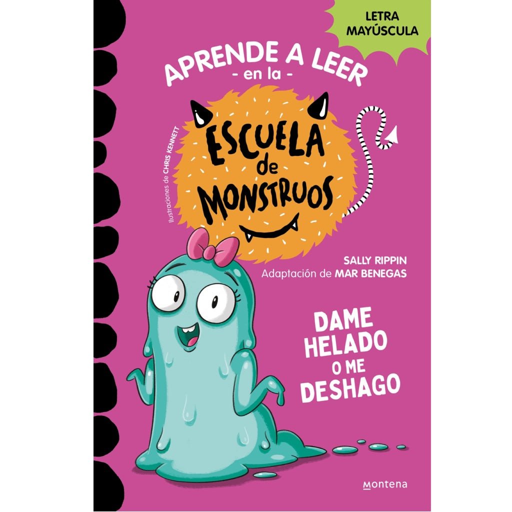 Aprende a leer en la Escuela de Monstruos 10 · Dame helado o me deshago - La Chata Merengüela