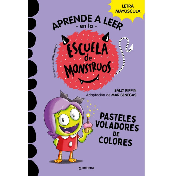 Aprende a leer en la Escuela de Monstruos 5 · Pasteles voladores de colores - La Chata Merengüela