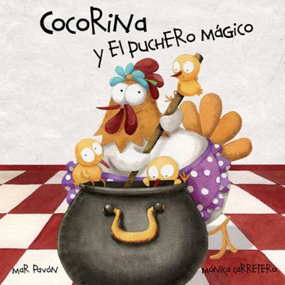 Cocorina y el puchero mágico - La Chata Merengüela