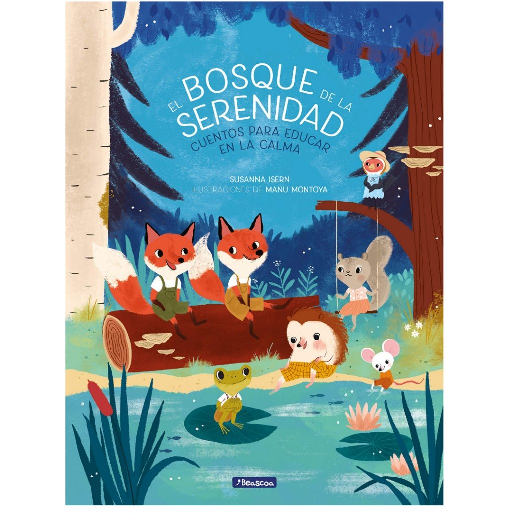 El bosque de la serenidad - La Chata Merengüela