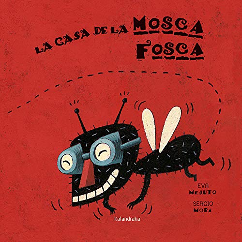 La casa de la mosca fosca - La Chata Merengüela