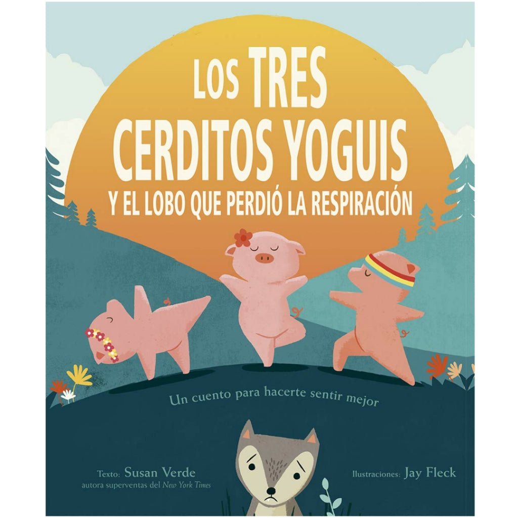 Los tres cerditos yoguis y el lobo que perdió la respiración - La Chata Merengüela