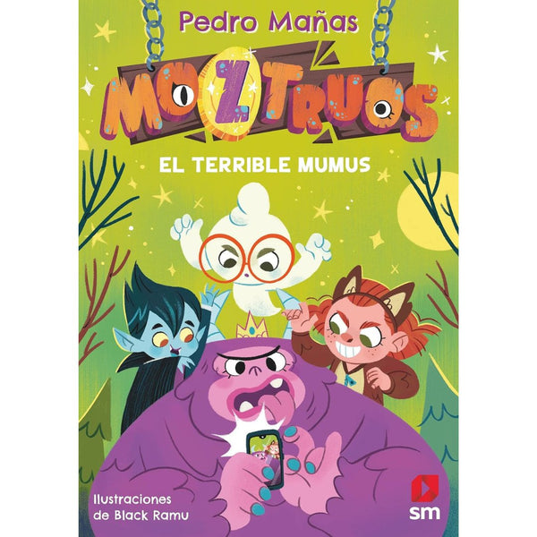 Moztruos 1: El terrible Mumus - La Chata Merengüela