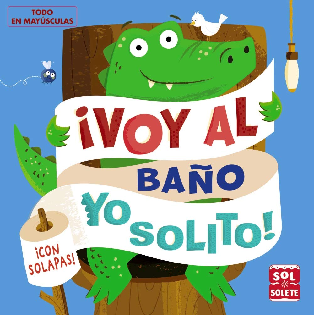 ¡Voy al baño yo solito! - La Chata Merengüela