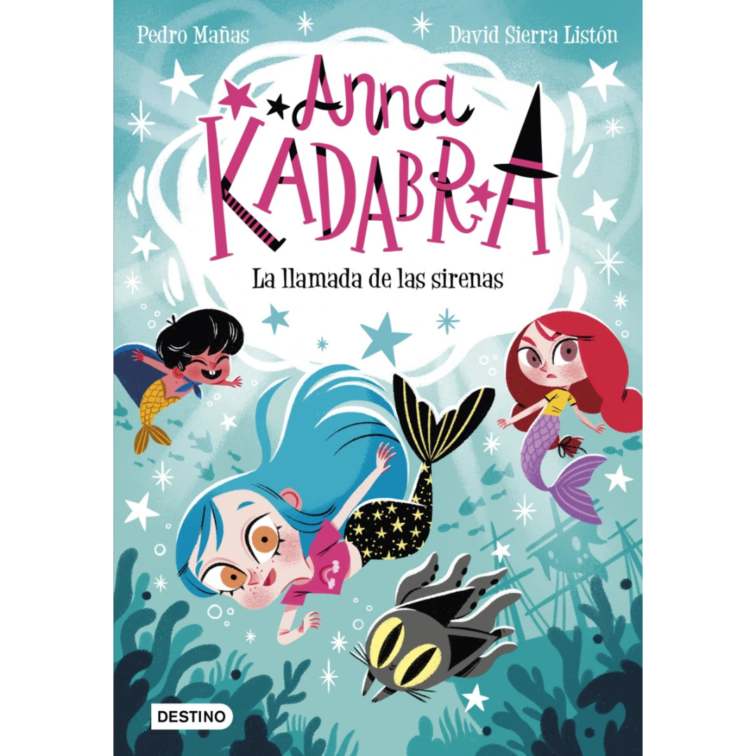 Anna Kadabra 10 · la llamada de las sirenas