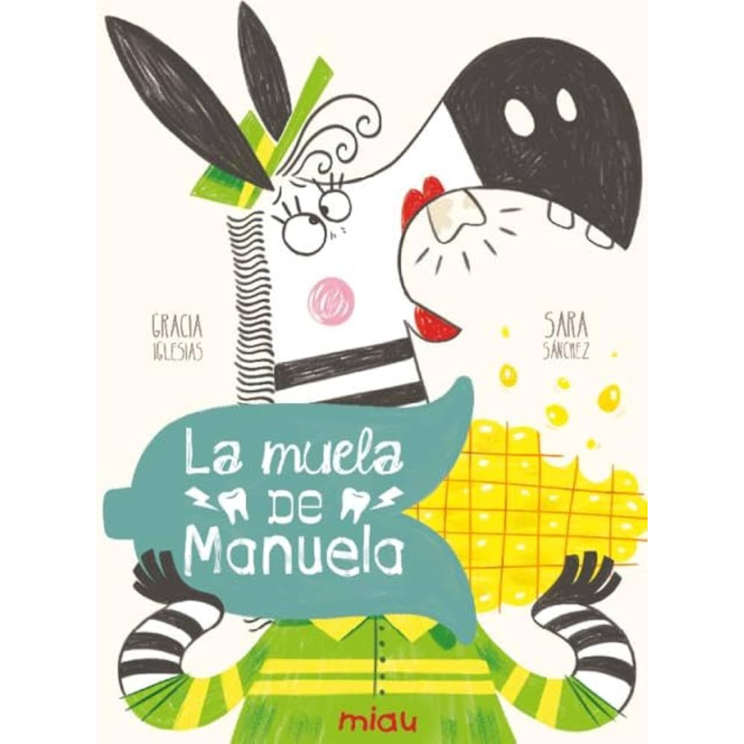 La muela de Manuela