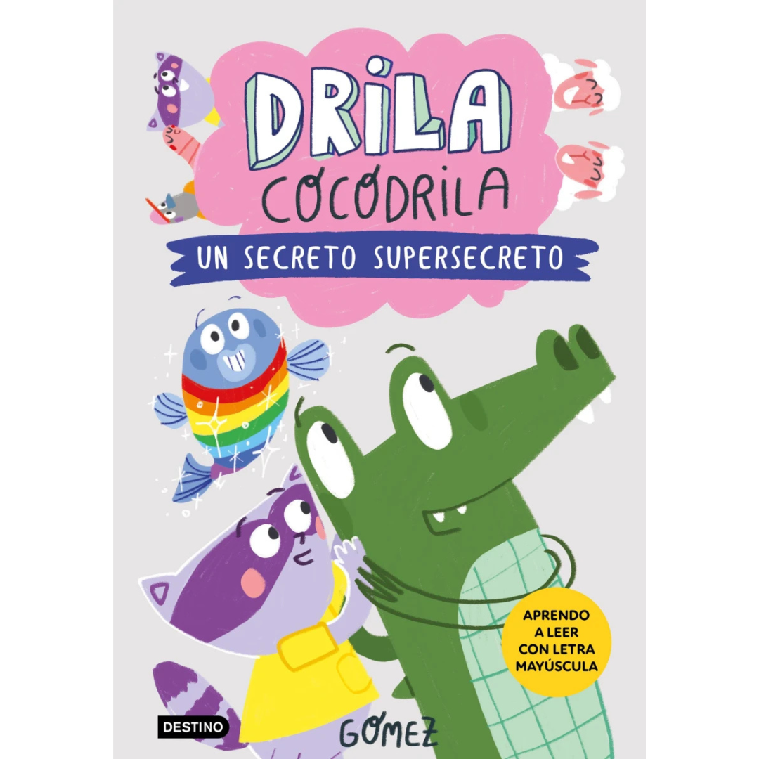 Drila Cocodrila 8 · Un secreto súpersecreto