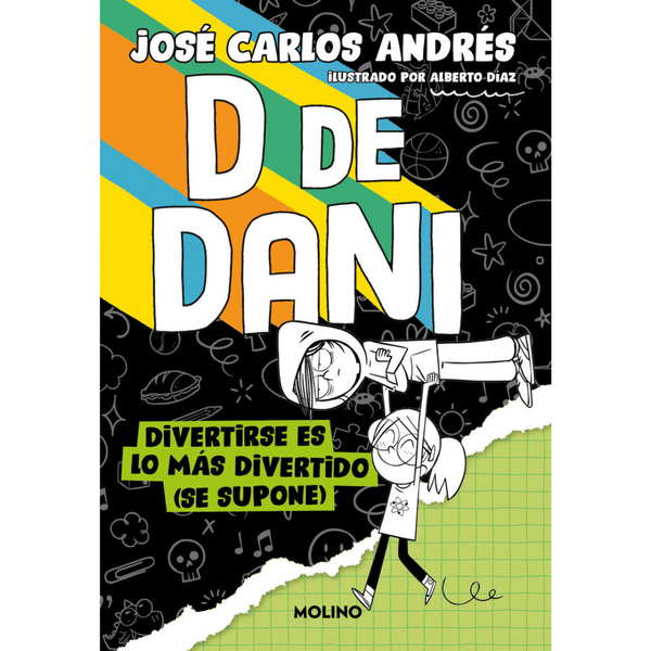 De de Dani 2 · Divertirse es lo más divertido (se supone)