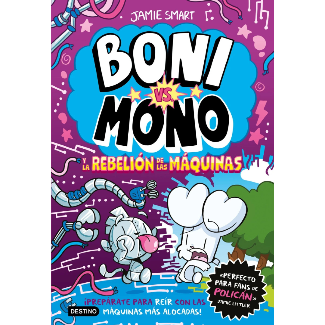 Boni vs. Mono 6 · la rebelión de las máquinas