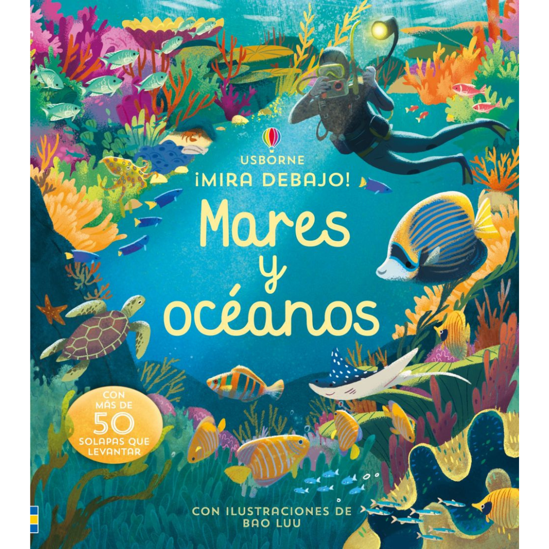 ¡Mira debajo! Mares y Océanos