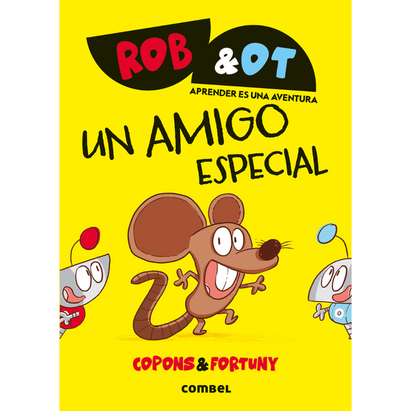 Rob&Ot 2 · un amigo especial