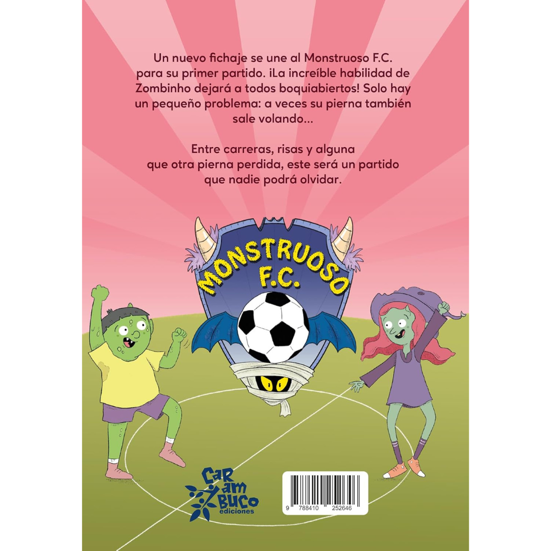 Monstruoso F.C. 2 · Zombinho, delantero de ultratumba