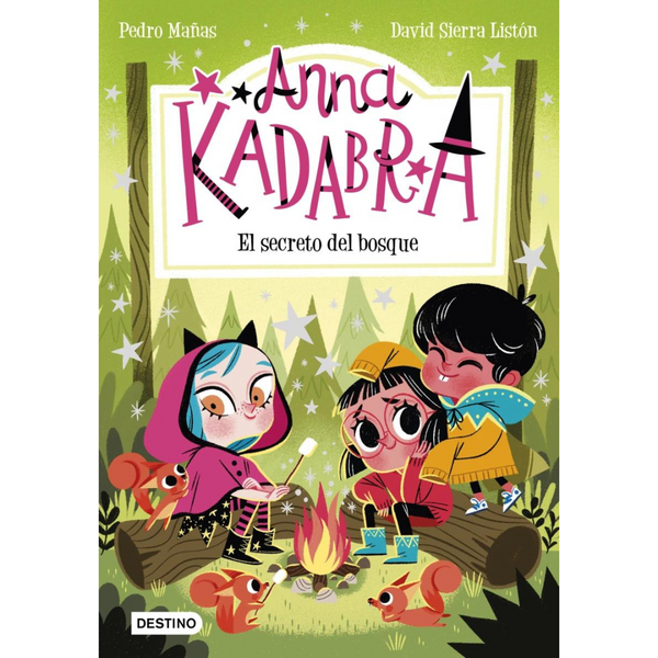 Anna Kadabra 7 · El secreto del bosque