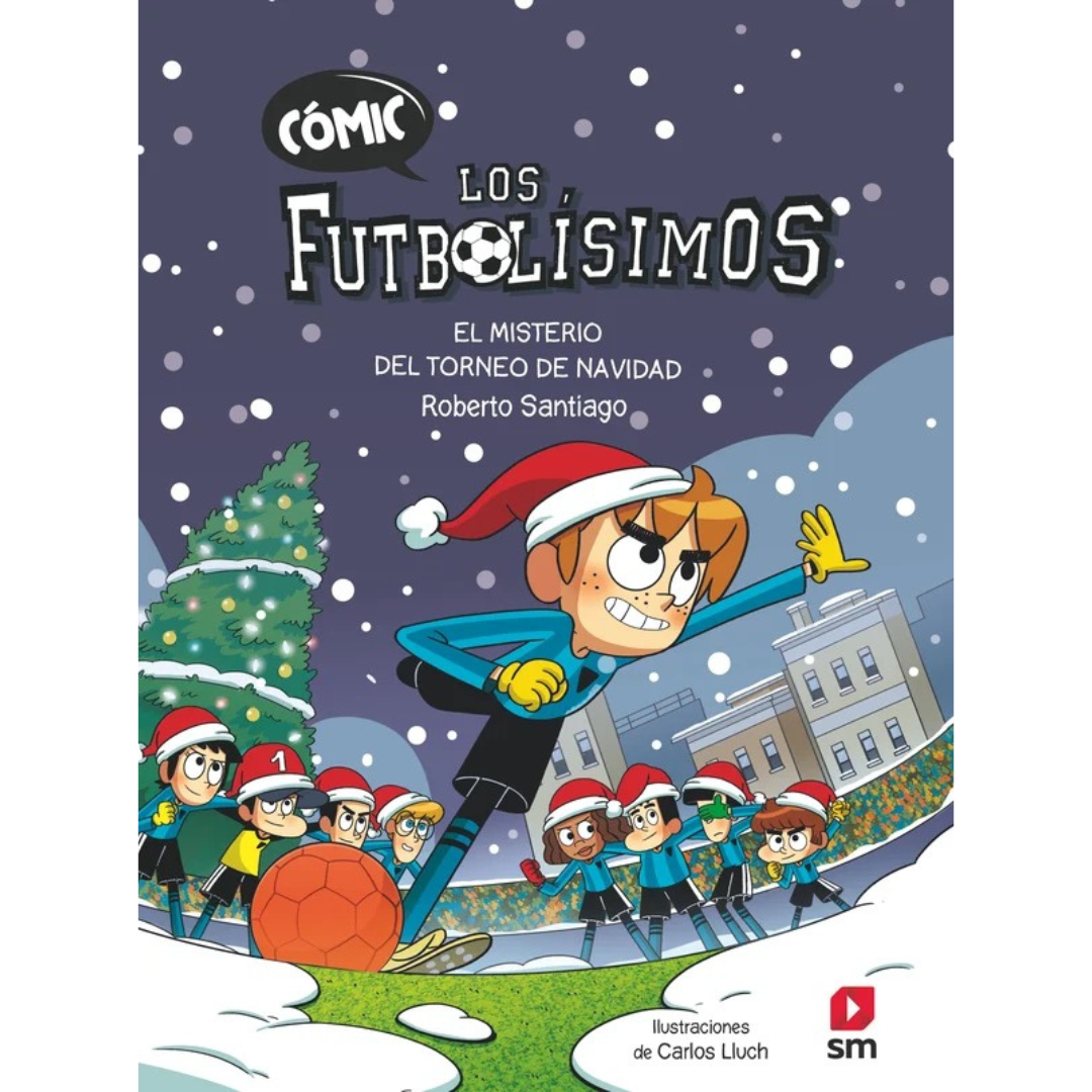 Los futbolísimos 2 ¡cómic!: el misterio del torneo de Navidad