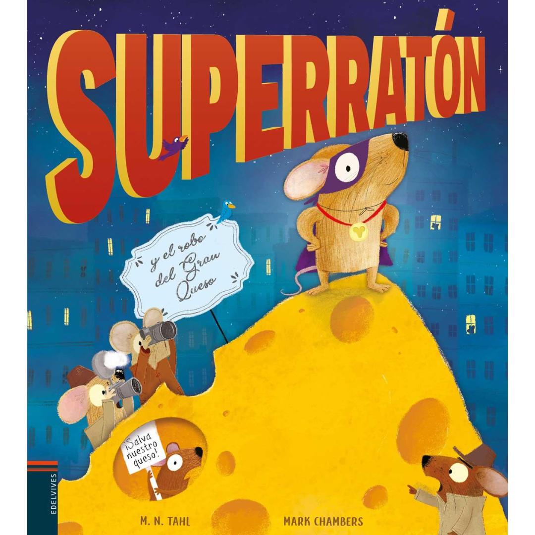Superratón y el robo del granqueso