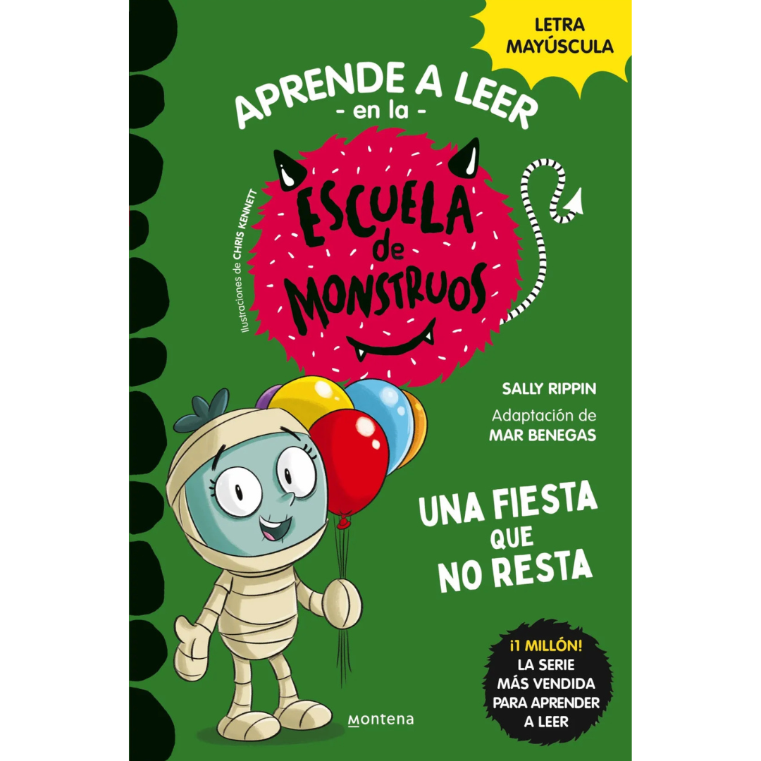 Aprende a leer en la escuela de monstruos 20 · una fiesta que no resta