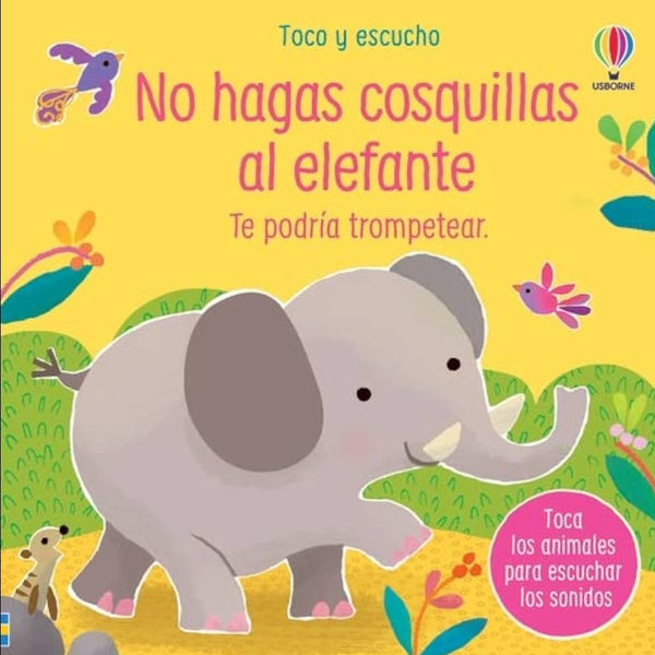 No hagas cosquillas al elefante