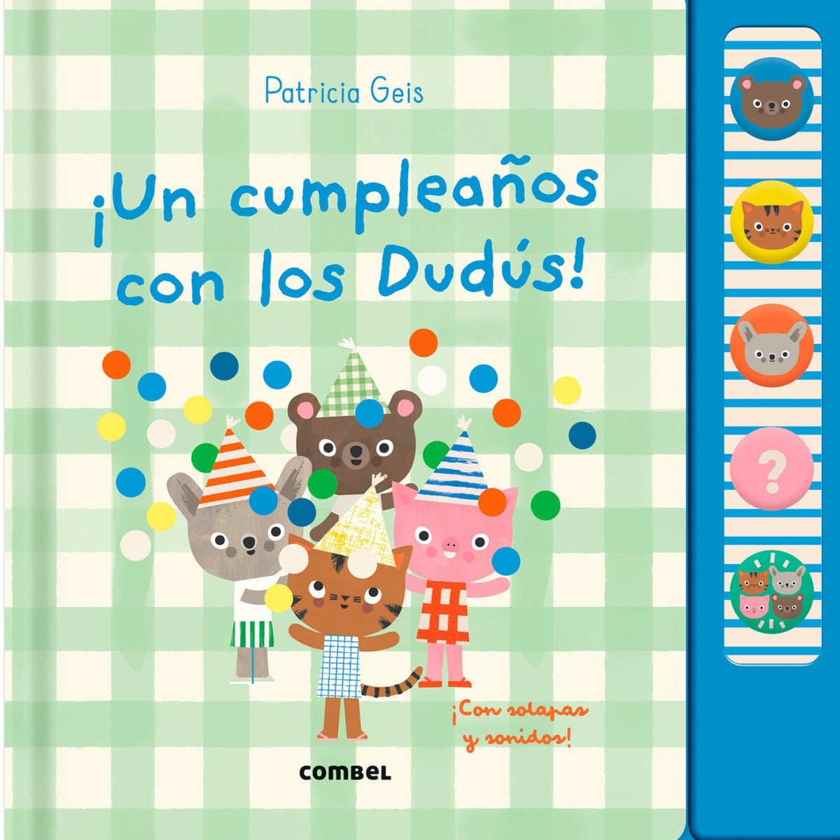 ¡Un cumpleaños con los Dudús!