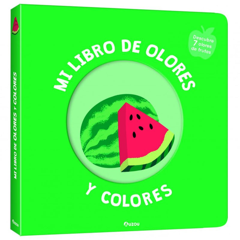 Mi libro de olores y colores · Frutas deliciosas