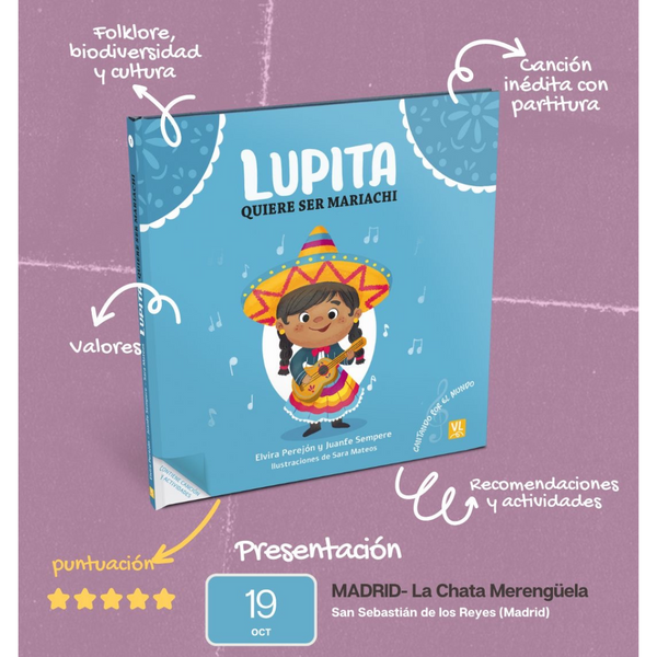 PRESENTACIÓN de LUPITA QUIERE SER MARIACHI · 19 de OCTUBRE de 2024