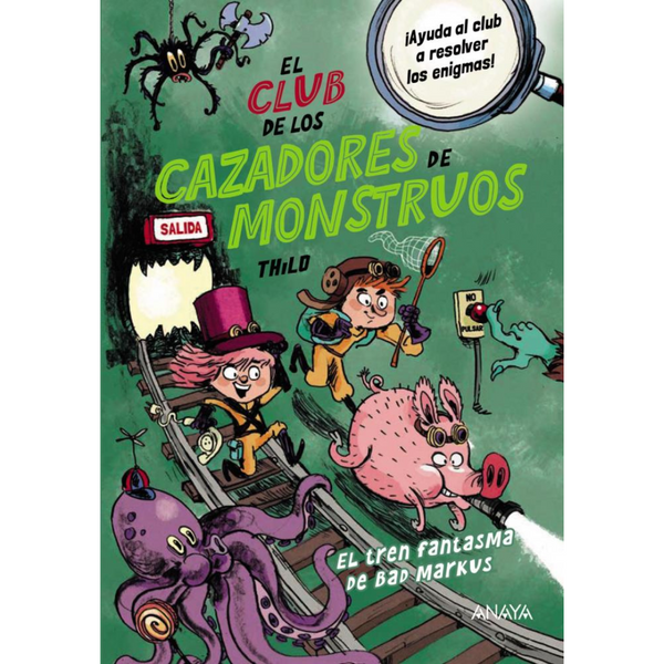 El club de los cazadores de monstruos · El tren fantasma de Bad Markus