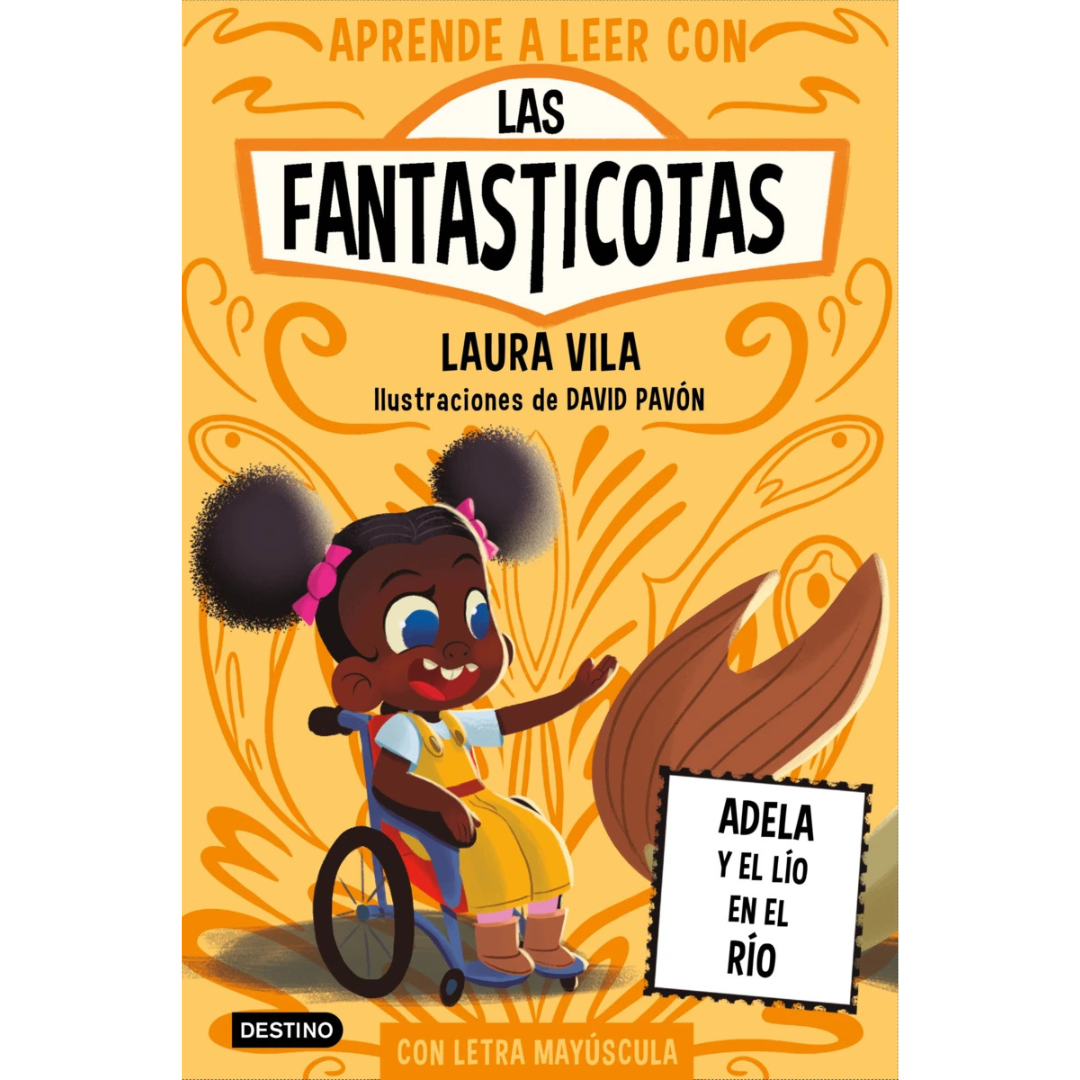 Las Fantasticotas 12 · Adela y el lío en el río