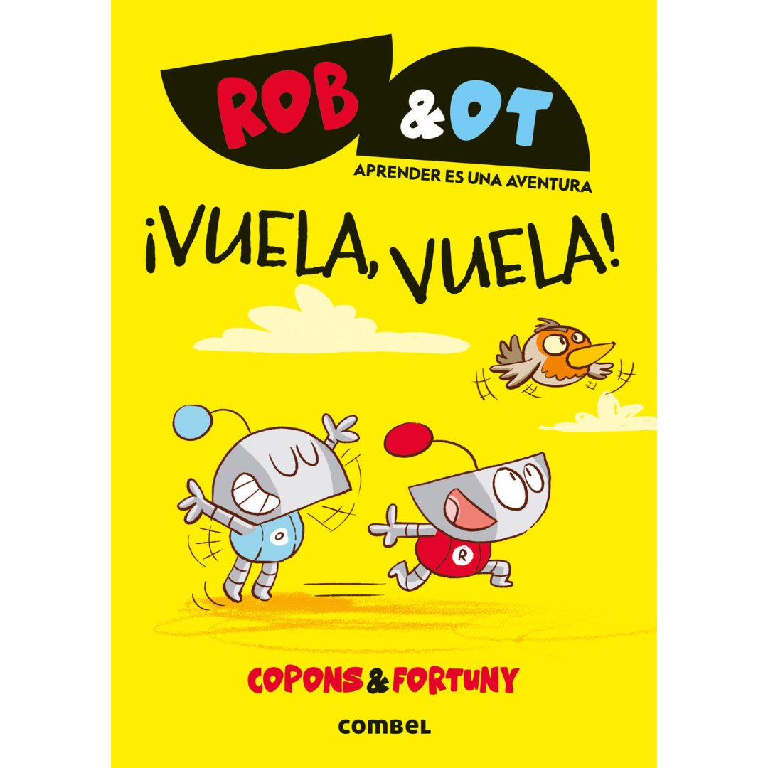 Rob&Ot 5 · ¡Vuela, vuela!