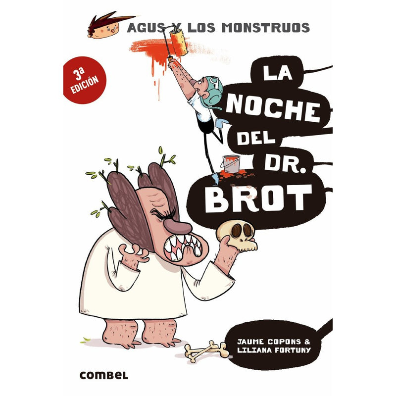 Agus y los monstruos 10 · La noche del Dr. Brot Libro - La Chata Merengüela