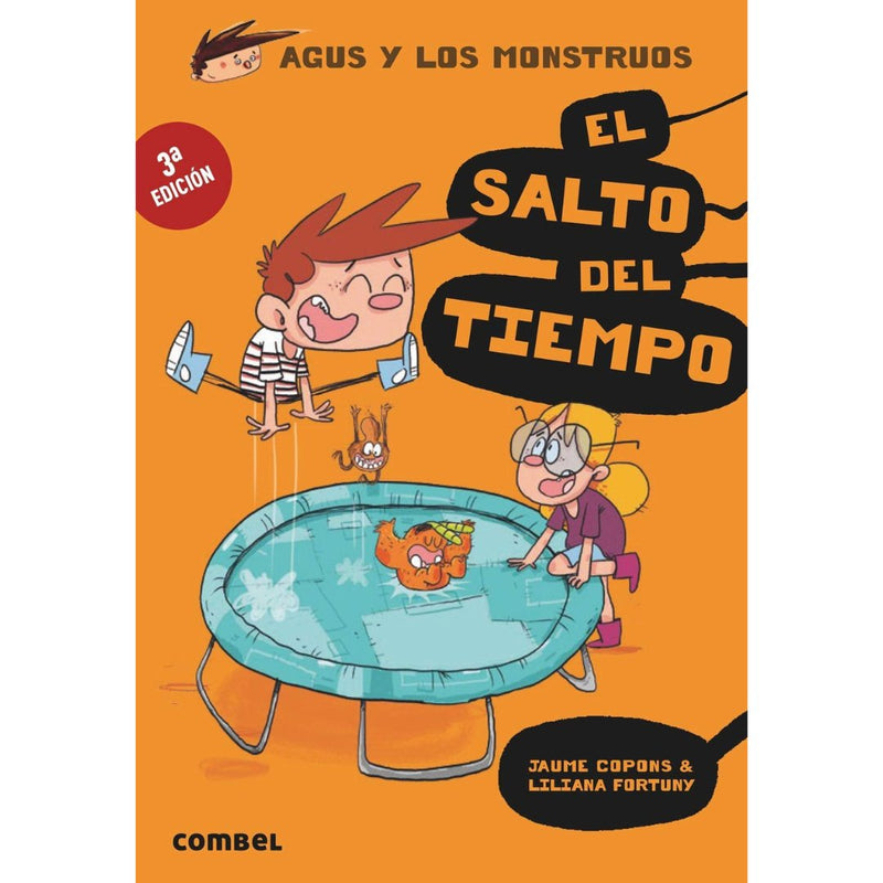 Agus y los monstruos 8 · El salto del tiempo - La Chata Merengüela