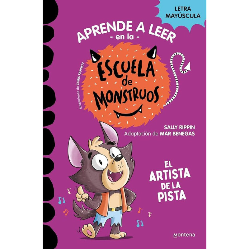 Aprende a leer en la escuela de Monstruos 13 · El artista de la pista - La Chata Merengüela