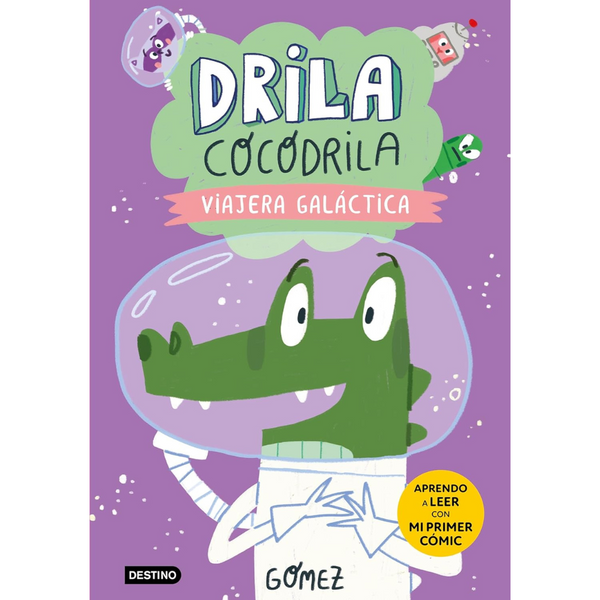 Drila Cocodrila 4 · Viajera galáctica