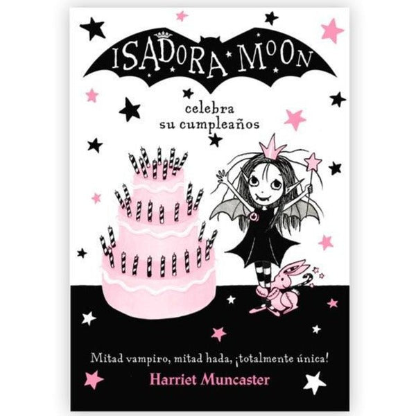 Isadora Moon 3 · Celebra su cumpleaños - La Chata Merengüela