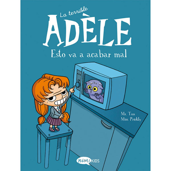 La terrible Adele 1: esto va a acabar mal - La Chata Merengüela