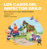 Los casos del inspector Drilo: 10 misterios sobre emociones - La Chata Merengüela