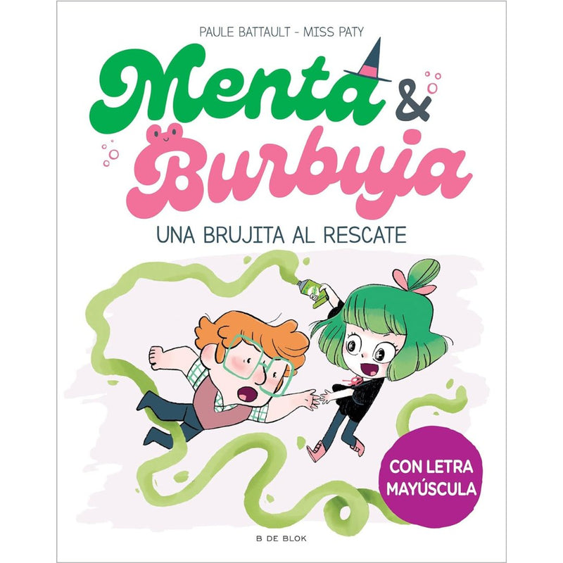 Menta y Burbuja 4: Una brujita al rescate - La Chata Merengüela