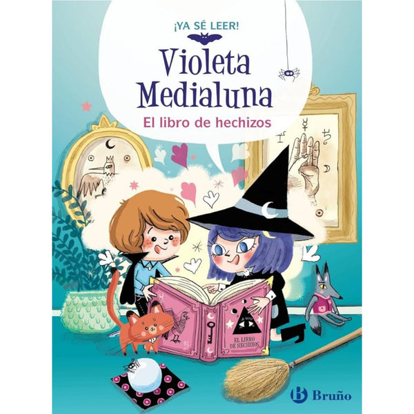 Violeta Medialuna 1 · El libro de hechizos - La Chata Merengüela