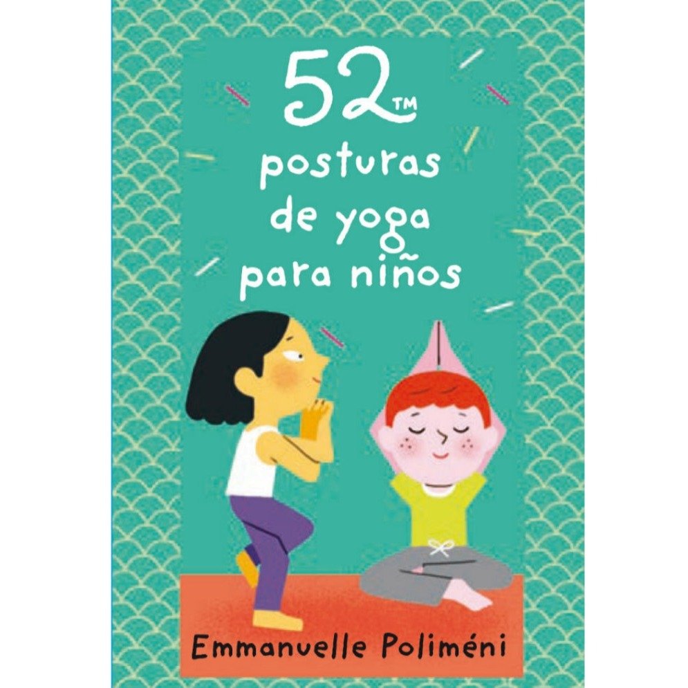 52 posturas de yoga para niños - La Chata Merengüela