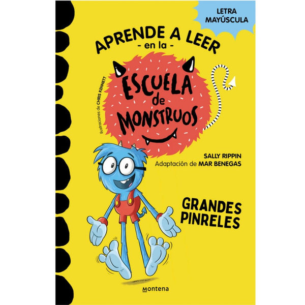 Aprende a leer en la Escuela de Monstruos 4 · Grandes pinreles - La Chata Merengüela