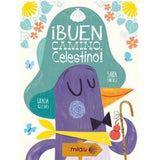 ¡Buen camino Celestino! - La Chata Merengüela